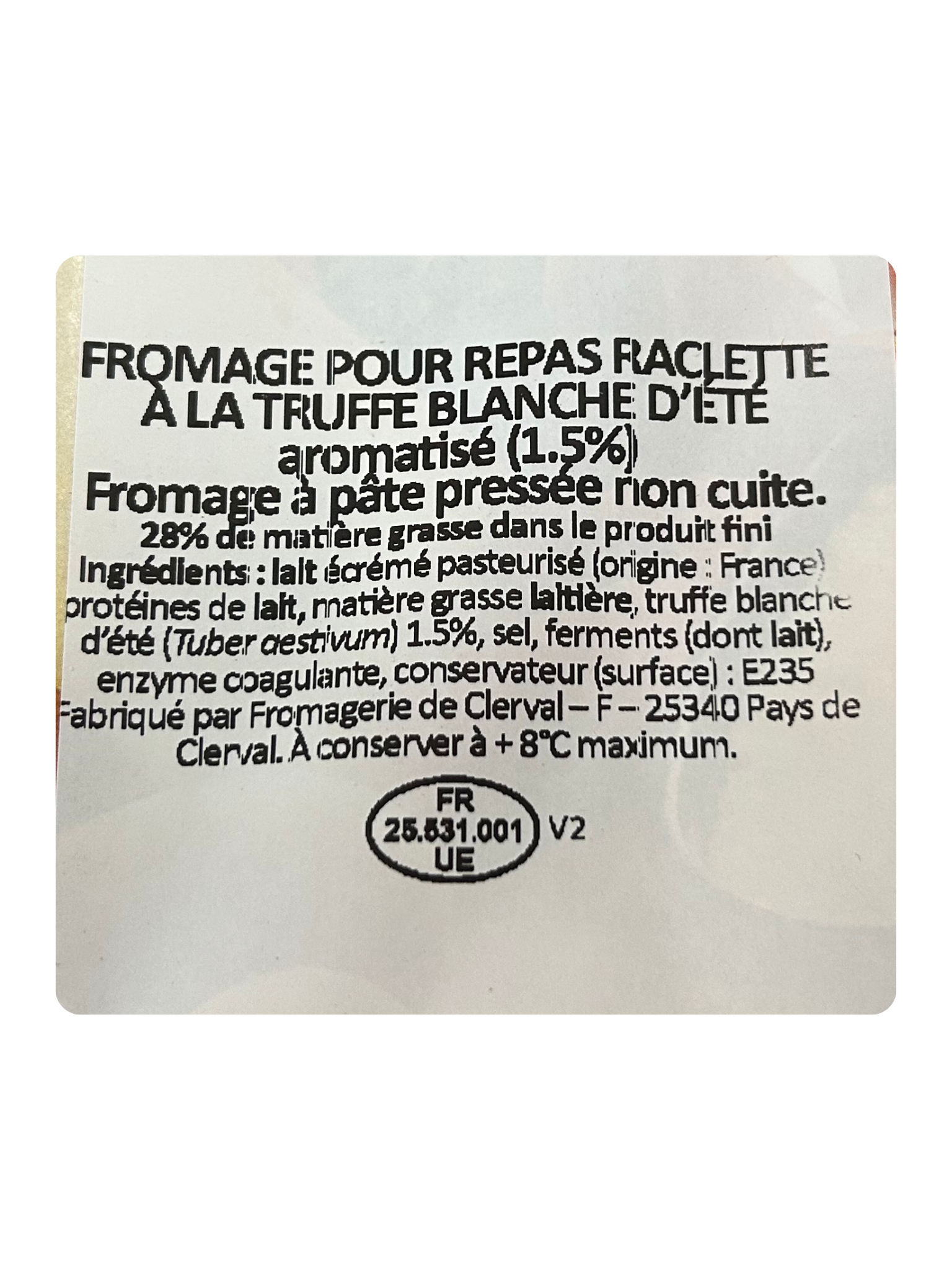 RACLETTE A LA TRUFFE D'ETE (1,5%)